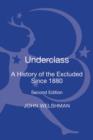 Underclass : A History of the Excluded Since 1880 - Book