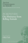 Porphyry: On Abstinence from Killing Animals - eBook