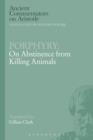 Porphyry: On Abstinence from Killing Animals - Book
