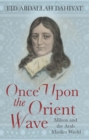 Once Upon the Orient Wave - eBook