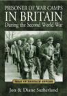 Prisoner of War Camps in Britain During the Second World War - Book