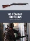 US Combat Shotguns - Book