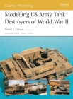 Modelling US Army Tank Destroyers of World War II - eBook