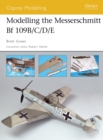 Modelling the Messerschmitt Bf 109B/C/D/E - eBook