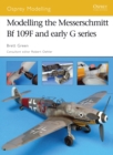 Modelling the Messerschmitt Bf 109F and early G series - eBook