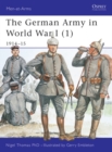 The German Army in World War I (1) : 1914–15 - eBook
