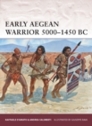 Early Aegean Warrior 5000–1450 BC - Book