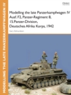 Modelling the late Panzerkampfwagen IV Ausf. F2, Panzer-Regiment 8, 15.Panzer-Division, Deutsches Afrika Korps, 1942 - eBook