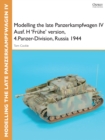 Modelling the late Panzerkampfwagen IV Ausf. H 'Fruhe' version, 4.Panzer-Division, Russia 1944 - eBook