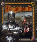 Knightworld : The Age of Chivalry - Book