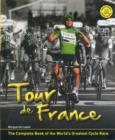 Tour De France : The Story of the World's Greatest Cycle Race - Book