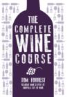 The Complete Wine Course - Book