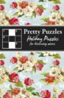 Pretty Puzzles: Holiday Puzzles : For Discerning Solvers - Book