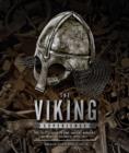 The Viking experience : A History of Their Raids, Culture and Legacy - Book