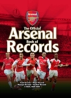 The Official Arsenal FC Book of Records : 2nd Edition - Book
