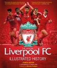 The Official Liverpool FC Illustrated History - Book