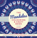 The Mandalas Colouring & Craft Book - Book