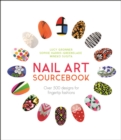 Nail Art Sourcebook : Over 500 designs for fingertip fashions - Book