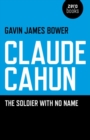 Claude Cahun : The Soldier with No Name - eBook