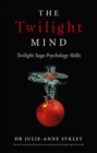 Twilight Mind : Twilight Saga - eBook