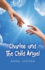 Charlee And The Child Angel - eBook