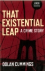That Existential Leap: A Crime Story - Book
