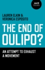 The End of Oulipo? : An Attempt to Exhaust a Movement - Book