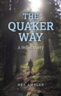 The Quaker Way : A Rediscovery - eBook