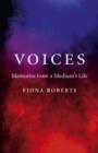 Voices - Memories from a Medium`s Life - Book