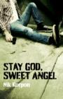 Stay God, Sweet Angel - Book