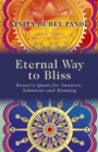 Eternal Way to Bliss : Kesari's Quest for Answers, Solutions and Meaning - eBook