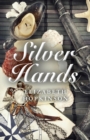 Silver Hands - Book