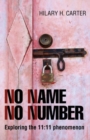 No Name No Number - Exploring the 11:11 phenomenon - Book