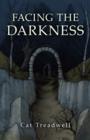 Facing the Darkness - Book