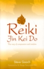 Reiki Jin Kei Do : The Reiki Way of Compassion and Wisdom - eBook