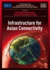 Infrastructure for Asian Connectivity - eBook