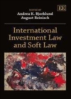 International Investment Law and Soft Law - eBook