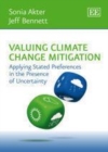 Valuing Climate Change Mitigation : Applying Stated Preferences in the Presence of Uncertainty - eBook
