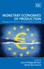 Monetary Economies of Production : Banking and Financial Circuits and the Role of the State - eBook