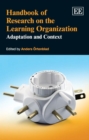 Handbook of Research on the Learning Organization : Adaptation and Context - eBook