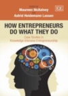 How Entrepreneurs do What they do : Case Studies in Knowledge Intensive Entrepreneurship - eBook