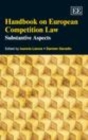 Handbook on European Competition Law : Substantive Aspects - eBook