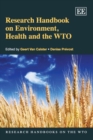 Research Handbook on Environment, Health and the WTO - eBook
