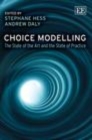 Choice Modelling : The State of the Art and the State of Practice - eBook
