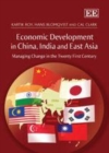 Economic Development in China, India and East Asia : Managing Change in the Twenty First Century - eBook