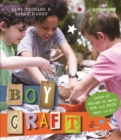 Boycraft : Loads of Things to Make For and With Boys (and Girls) - eBook