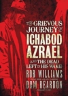 The Grievous Journey of Ichabod Azrael (and the Dead Left in His Wake) - Book