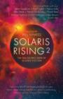 Solaris Rising 2 : The New Solaris Book of Science Fiction - Book
