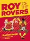 Roy of the Rovers: Transferred - Book
