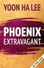 Phoenix Extravagant - Book